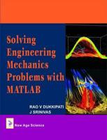 Solving Engineering Mechanics Problems With MATLAB