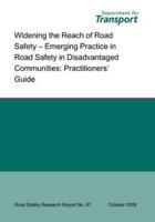 Widening the Reach of Road Safety - Emerging Practice in Road Safety in Disadvantaged Communities