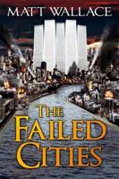 The Failed Cities