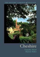 The Historic Gardens of England. Cheshire
