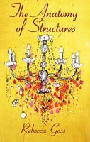 The Anatomy of Structures
