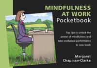 The Mindfulness at Work Pocketbook