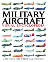 Visual Encyclopedia of Military Aircraft