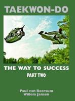 Taekwon-do, the Way to Success