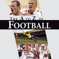 The A to Z of Football