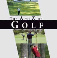 The A to Z of Golf