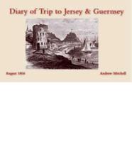 Diary of Trip to Jersey & Guernsey