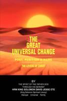 The Great Universal Change