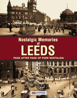 Nostalgic Memories of Leeds