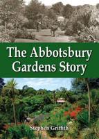 The Abbotsbury Gardens Story