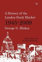 A History of the London Stock Market, 1945-2009