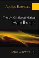 The UK Gilt Edged Market Handbook