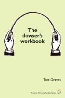 The dowser's workbook