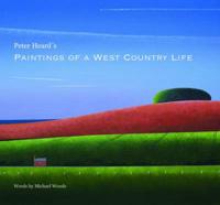 Peter Heard's Paintings of a West Country Life