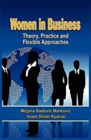 Women in Business: Theory, Practice and Flexible Approaches