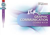 Higher Graphic Communication. Course Book