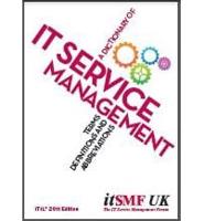 A Dictionary of IT Service Management Terms, Acronyms and Abbreviations ITIL