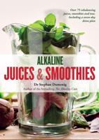Alkaline Juices & Smoothies
