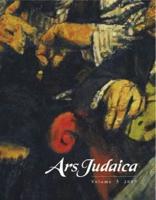 Ars Judaica: The Bar-Ilan Journal of Jewish Art, Volume 3