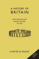 A History of Britain. Volume I