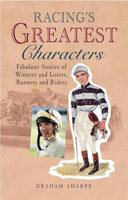 Racing's Greatest Characters