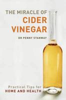The Miracle of Cider Vinegar