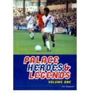 Palace, Heroes and Legends