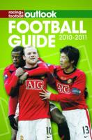 Racing & Football Outlook Football Guide 2010-2011