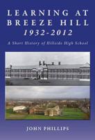 Learning at Breeze Hill, 1932- 2012