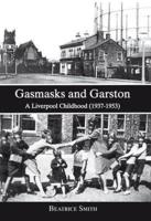 Gasmasks and Garston