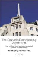 The Brussels Broadcasting Corporation?