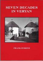 Seven Decades in Veryan
