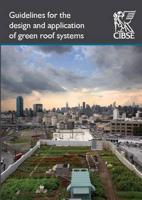 Guidelines for the Design and Application of Green Roof Systems