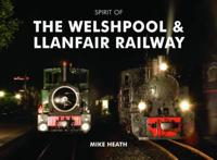 Spirit of the Welshpool & Llanfair Railway