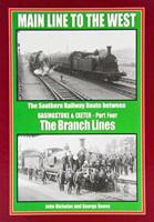 Main Line to the West Part 4 The Branch Lines