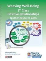 Weaving Well-Being 5th Class Teacher Resource Book