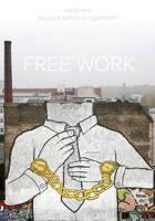 Free Work (Ephemera Vol. 13, No. 1)