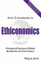 An A-Z Introduction to Ethiconomics