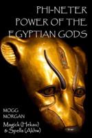 Phi-Neter: Power of the Egyptian Gods