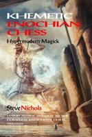 Khemetic Chess (Hypermodern Magick). Book 2