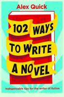 102 Ways to Write a Novel