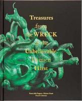 Treasures from the Wreck of the Unbelievable