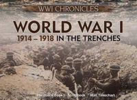 World War I in the Trenches