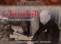 Churchill: Blood, Sweat and Courage