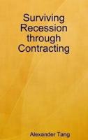 Surviving Recession Through Contracting