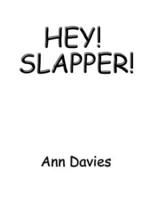 Hey! Slapper!