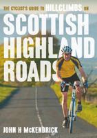 The Cyclist's Guide to Hillclimbs on Scottish Highland Roads