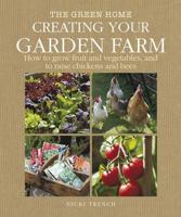 Creating Your Garden Farm