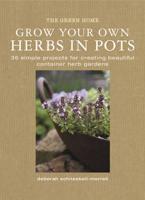 Grow Your Own Herbs in Pots