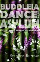 Buddleia Dance on the Asylum